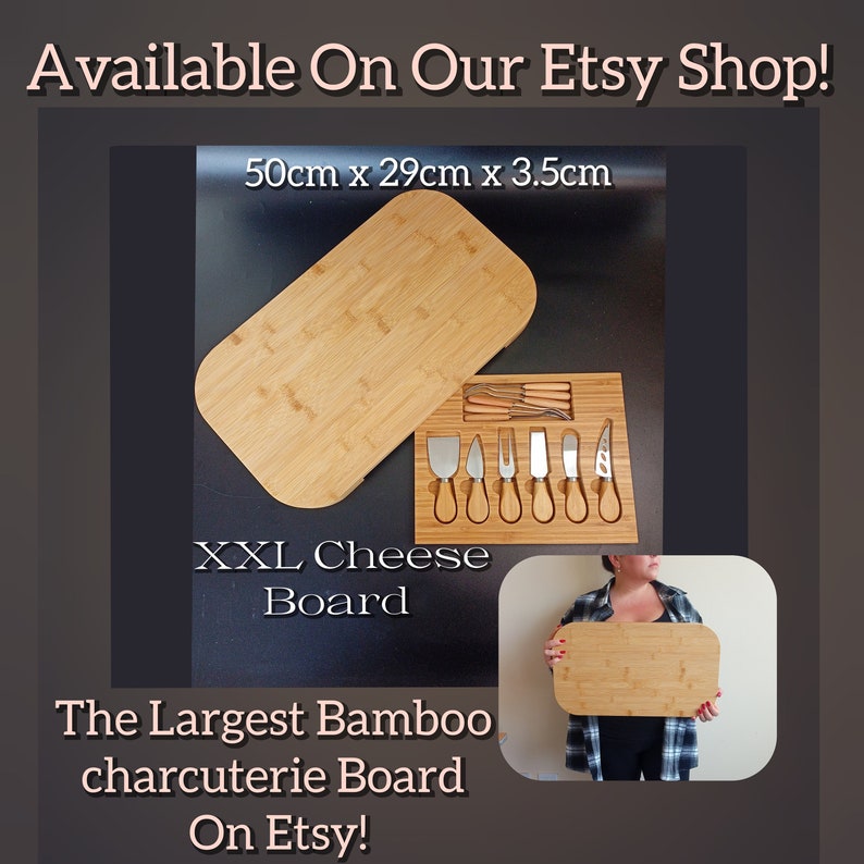 May include: A large rectangular bamboo cheese board with a lid and a set of cheese knives. The board measures 50cm x 29cm x 3.5cm. The text "XXL Cheese Board" is printed on the board. The text "The Largest Bamboo charcuterie Board On Etsy!" is printed below the board.