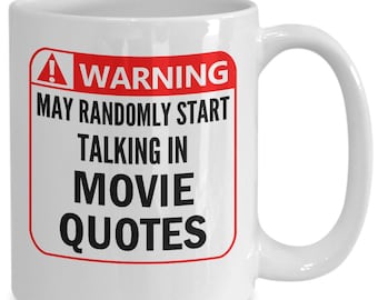 Warning Movie Quotes Coffee Mug - Fun Movie Buff Gifts 11 oz 15 oz Cocoa Tea Cup