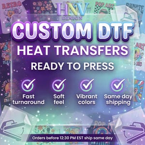May include: Image promoting custom DTF heat transfers. Text includes "CUSTOM DTF HEAT TRANSFERS READY TO PRESS" with checkmarks for fast turnaround, soft feel, vibrant colors, and same-day shipping. The background features various t-shirt designs.