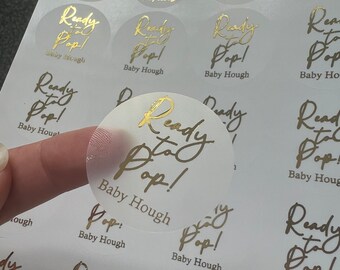 Foiled Baby Shower stickers, Ready to pop, Gender Reveal Party, Baby Announcement