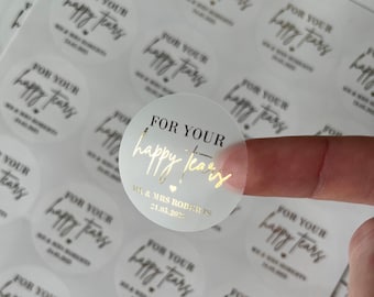 Foiled Wedding Favour Stickers, For your happy tears Labels, Wedding Favours, Tissue Stickers