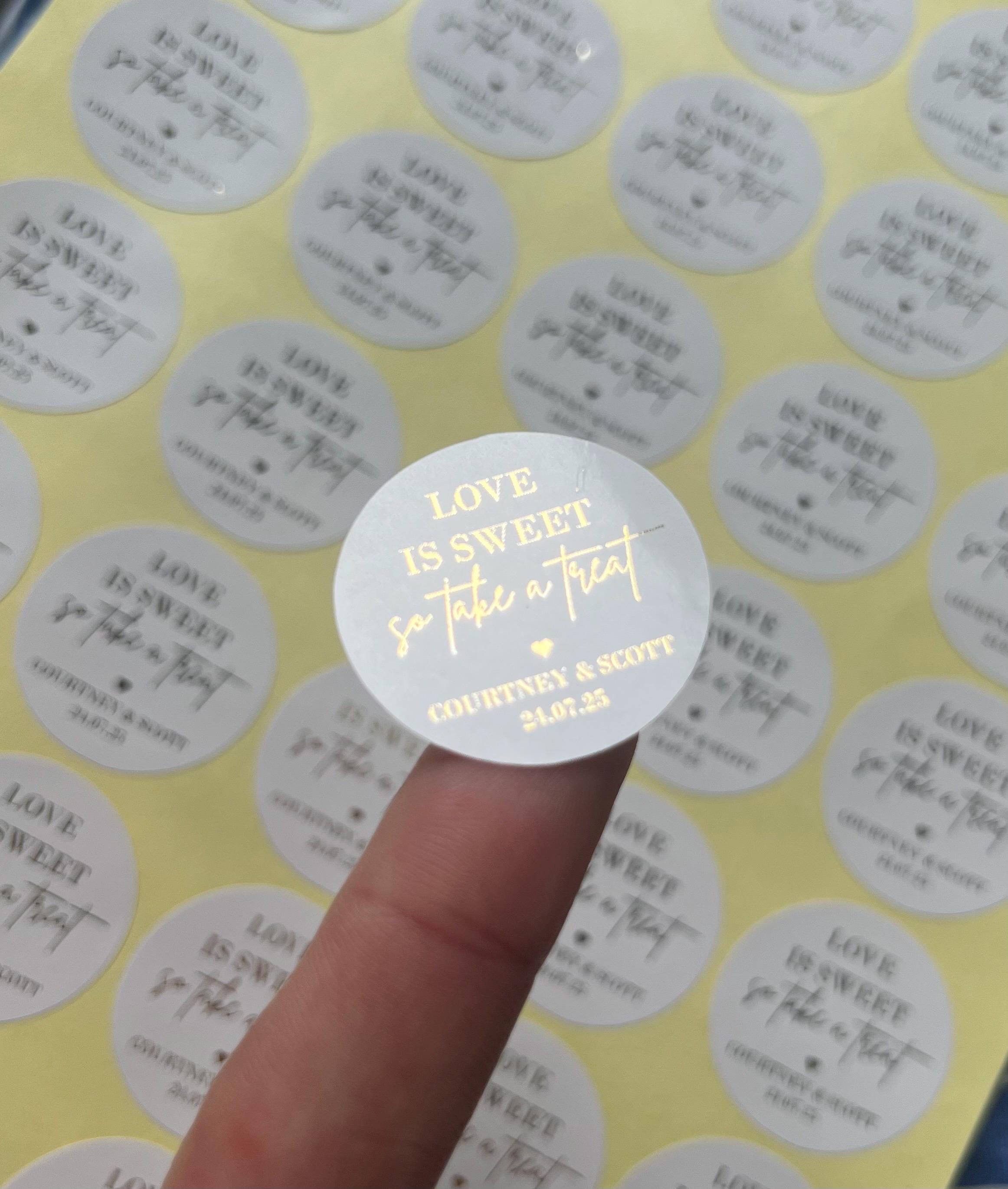 Foiled Wedding Stickers, Love is sweet so take a treat, Sweet Favour ideas, Wedding Favour labels