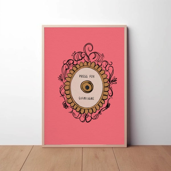 Press for Champagne Button | Digital Print | Hot Pink