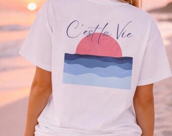 C’est La Vie Shirt, Beach Sunset Graphic Tee, Positive Message T-Shirt, Self-Care Shirt, Coastal Summer Tee, Comfort Colors®