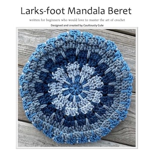 Crochet Larksfoot Beret Pattern: Beginner-Friendly (PDF Download)