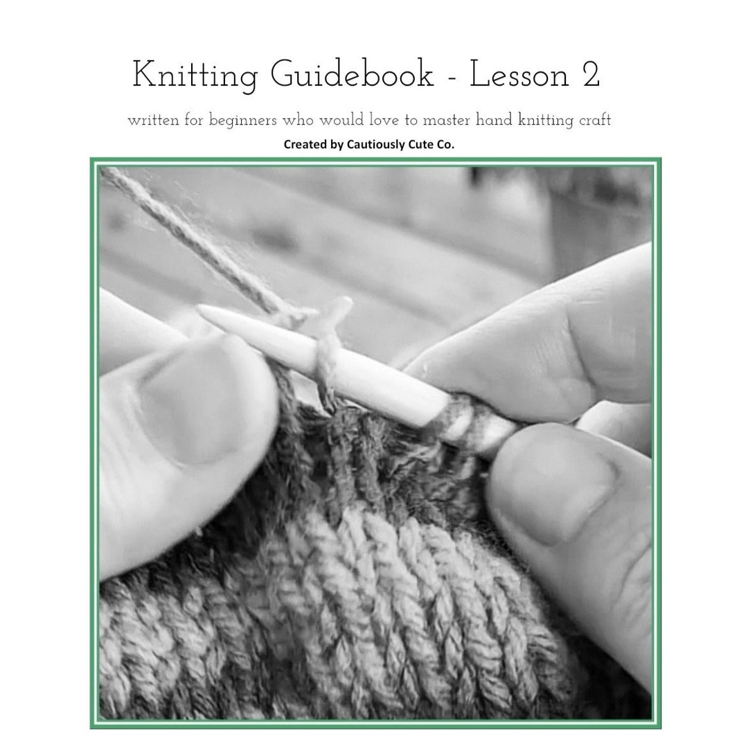 Knitting Lesson 2 How to Hand Knit Guide for Beginners - Etsy