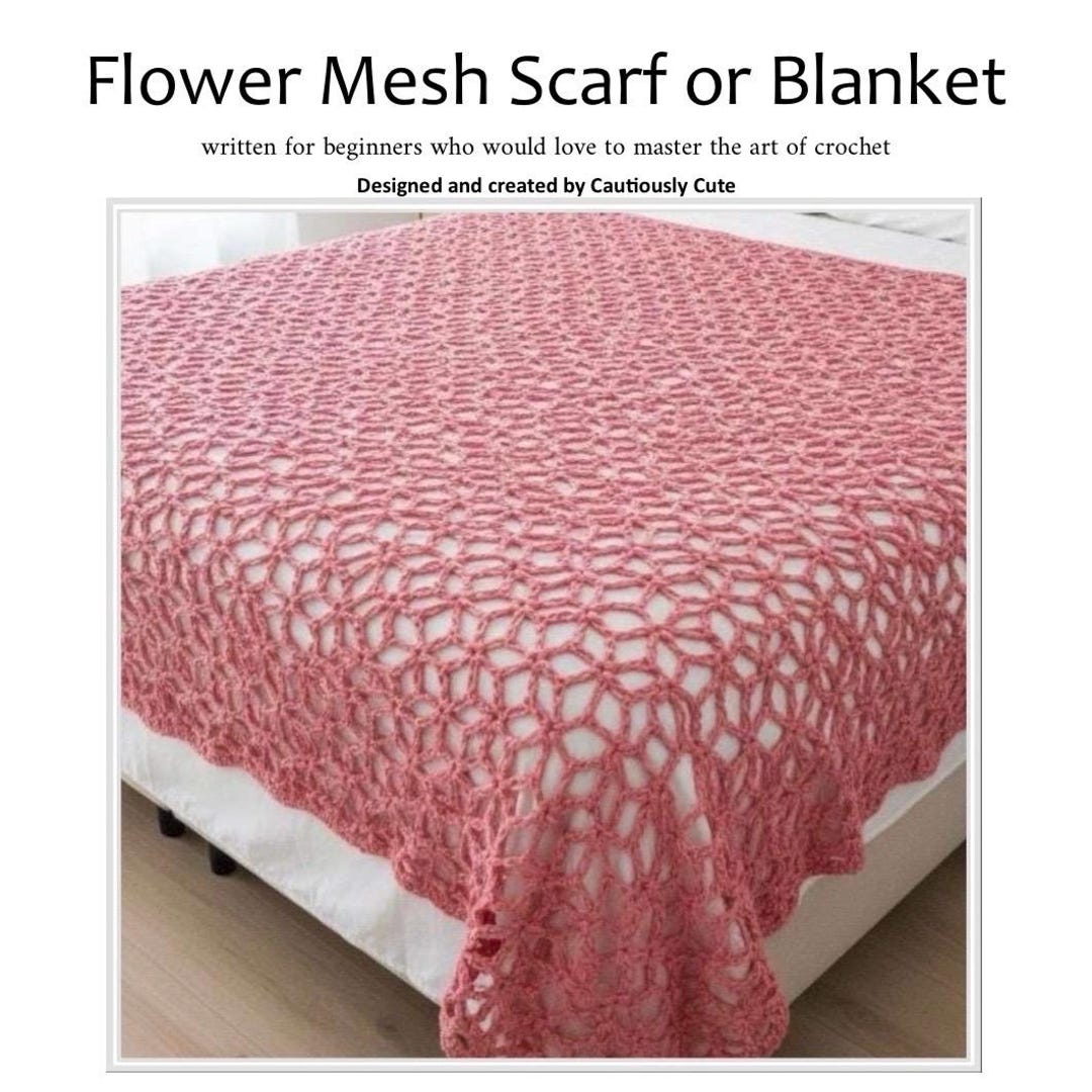 Flower Mesh Crochet Shawl or Blanket Pattern: Beginner Friendly, Video ...