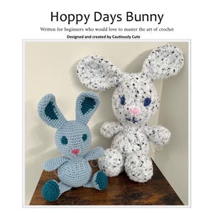 Hoppy Days Bunny Crochet Pattern written for BEGINNERS - PDF Download, Handmade Gifts! Stuffed Animals & Plushies, Bunny Rabbit, Amigurumi