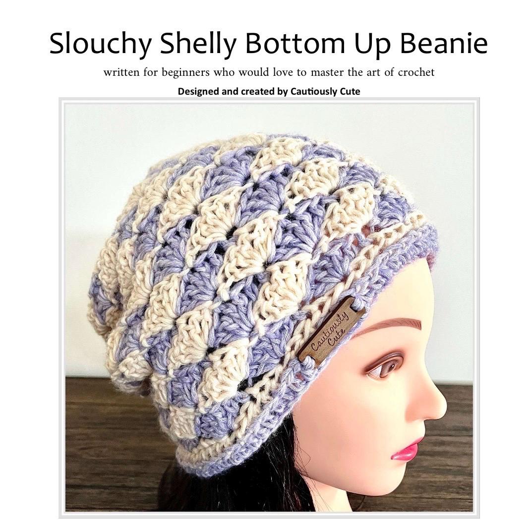 Shelly Slouchy Bottom-Up Beanie Beginner-Friendly | Step-by-Step Instructions Crochet Pattern - PDF Download, Handmade Practical Gifts!
