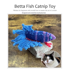 Betta Fish Catnip Toys Crochet Pattern | Beginner-Friendly | Step-by-Step Instructions Handmade Catnip Toys for Cat, Feline Toys, Amigurumi
