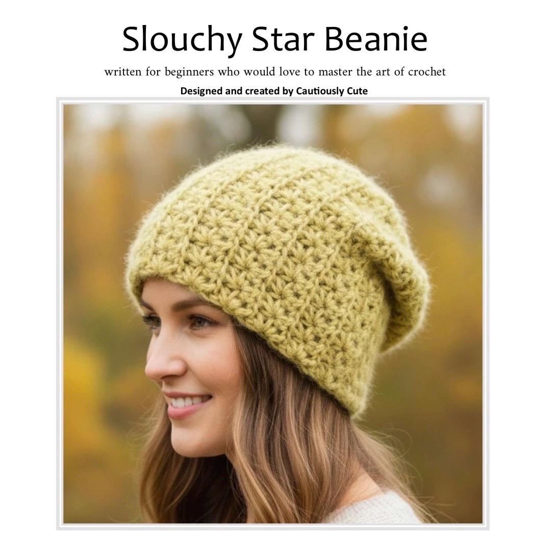 39 Hipster Slouchy Beanie Crochet Patterns for Stylish DIY Hats 38 Slouchy Star Beanie Crochet Pattern: Beginner Masterclass