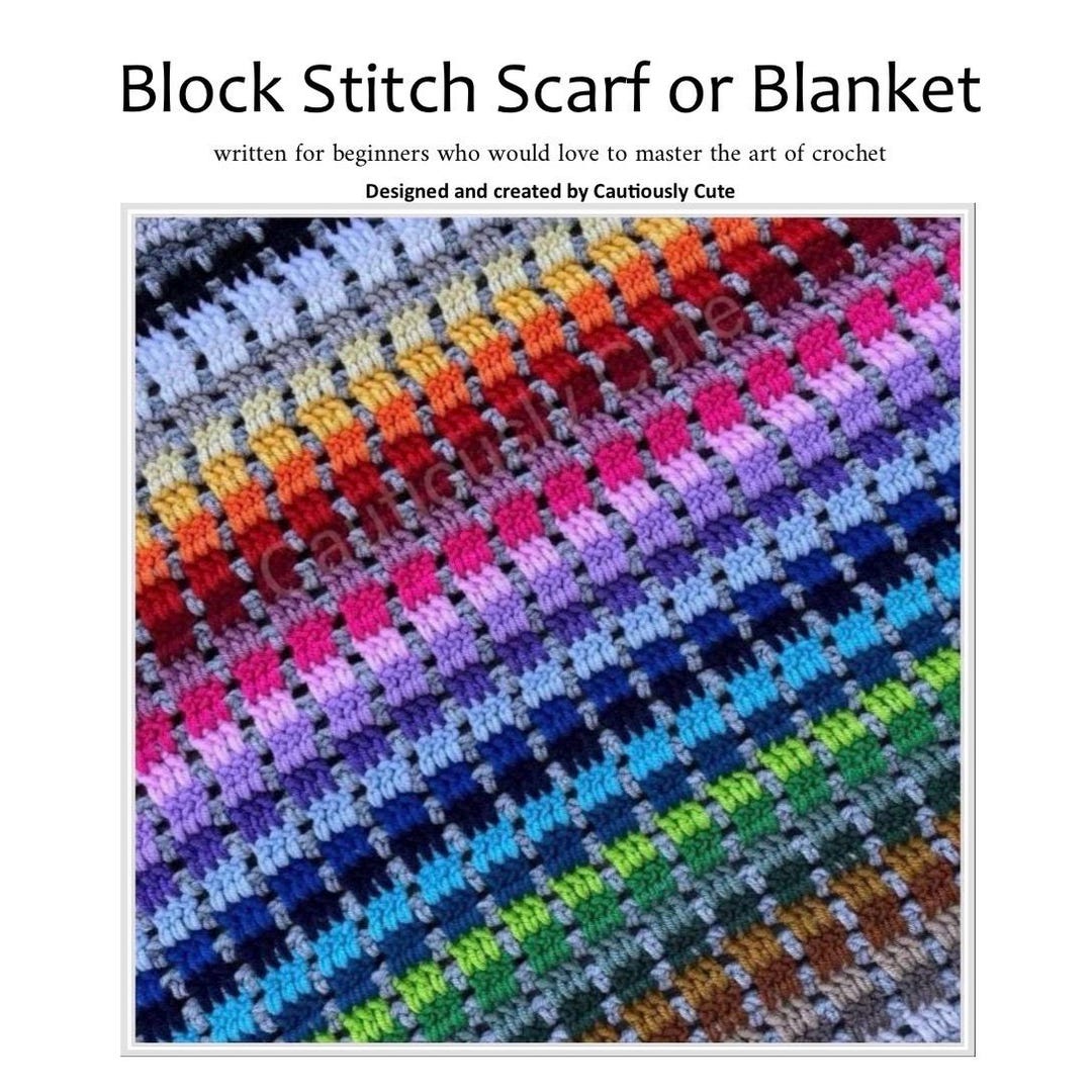 Block Stitch Crochet Scarf or Blanket Pattern: Beginner Friendly, Video ...
