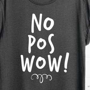 No pos wow svg-Spanish svg-Español svg-Mexicano svg-Latino svg-Latina svg-Latin svg-Hispanic svg-Spanglish svg-png-dxf-Cricut files