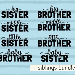 Bundle Siblings svg-Big sister svg-middle sister svg-little sister svg-Big brother svg-Middle brother svg-Little brother svg-Cut file