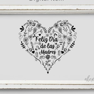 Feliz Día de las Madres SVG-flowers svg-Día de las Madres svg-Mother's Day svg-Español svg-Spanish svg-Latina svg-png-dxf-Mother's day svg