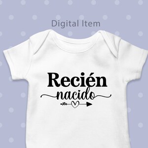 Recién nacido svg-Nacimiento svg-Bebé svg-Bebesito svg-Spanish svg-Español svg-Cricut svg-Latino svg-Baby shower svg