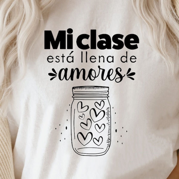 Mi clase esta llena de amores svg-Maestra svg-Teacher svg-Spanglish svg-Dia del maestro svg-Teacher's day svg-Cricut svg-png-dxf-svg