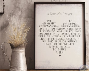 A Nurse's Prayer-Give to my Heart-Nurse-Nurse Prayer-A Nurse's Prayer print-Nurse printable-Nurse Wall Art-Nurse poster
