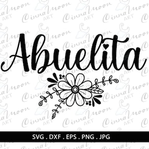 Abuelita svg-Abuelita dxf-Spanish svg-Mexico svg-Abuelita cut file-Abuela svg-Grandmother svg-Family svg-Grandma svg-eps-png sublimation