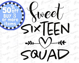 Download Sweet Sixteen Squad Svg Sweet Sixteen Squad Sweet Sixteen Squad Cut File Sweet Sixteen Svg Sweet Sixteen Party Cameo Cricut Png Eps Clip Art Art Collectibles Delage Com Br