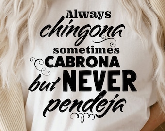 Y chingonas cabronas Cabronas y