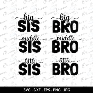 Sis Bro svg bundle-big brother-big sister-middle brother svg-middle sister svg-little brother svg-little sister svg-siblings svg-png-dxf-svg