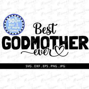 Free Free 69 Best Godmother Ever Svg SVG PNG EPS DXF File
