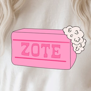 Zote svg-Zote png-Latina svg-Mexicana svg-Jabón Zote-Traditional mexican-Funny svg-Spanish svg-Español svg