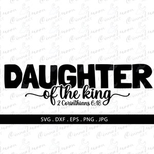 Daughter of the king svg-Daughter of the king 2 corinthians 3:18 svg-Daughter svg-Commercial use svg-Cricut-Silhouette-2 Corinthians 3 18