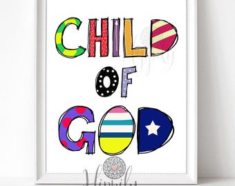 Child of God-Wall art-8x10 in-Digital Download-Nursery