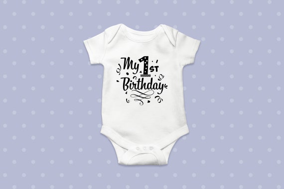 Download My First Birthday Svg Onesie Svg Baby Birthday 1st Etsy