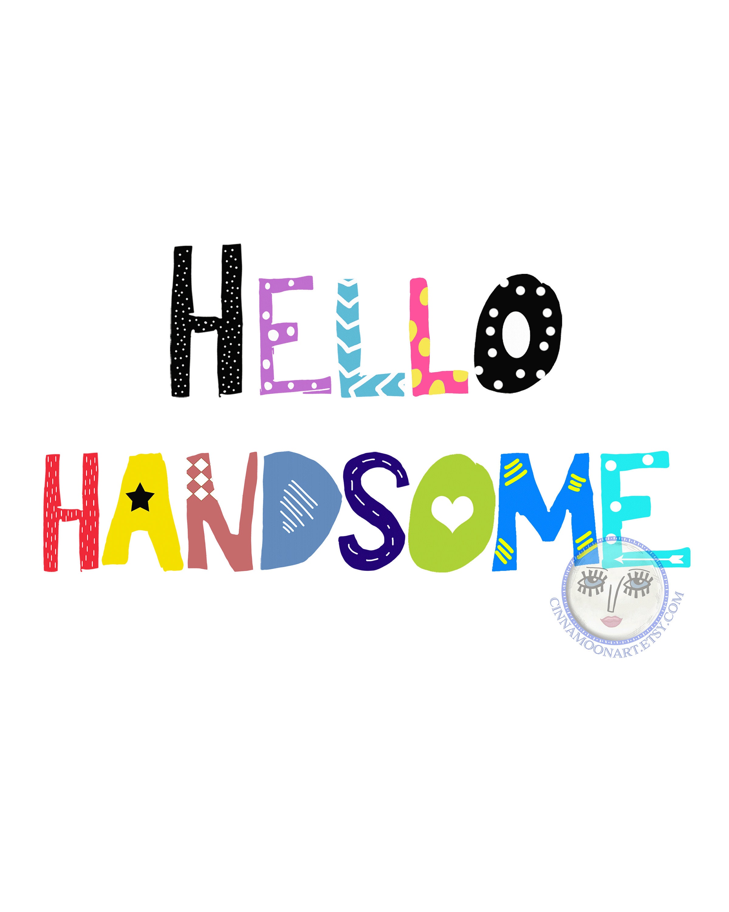 Hello Handsomehello Handsome Printhello Handsome Etsy UK