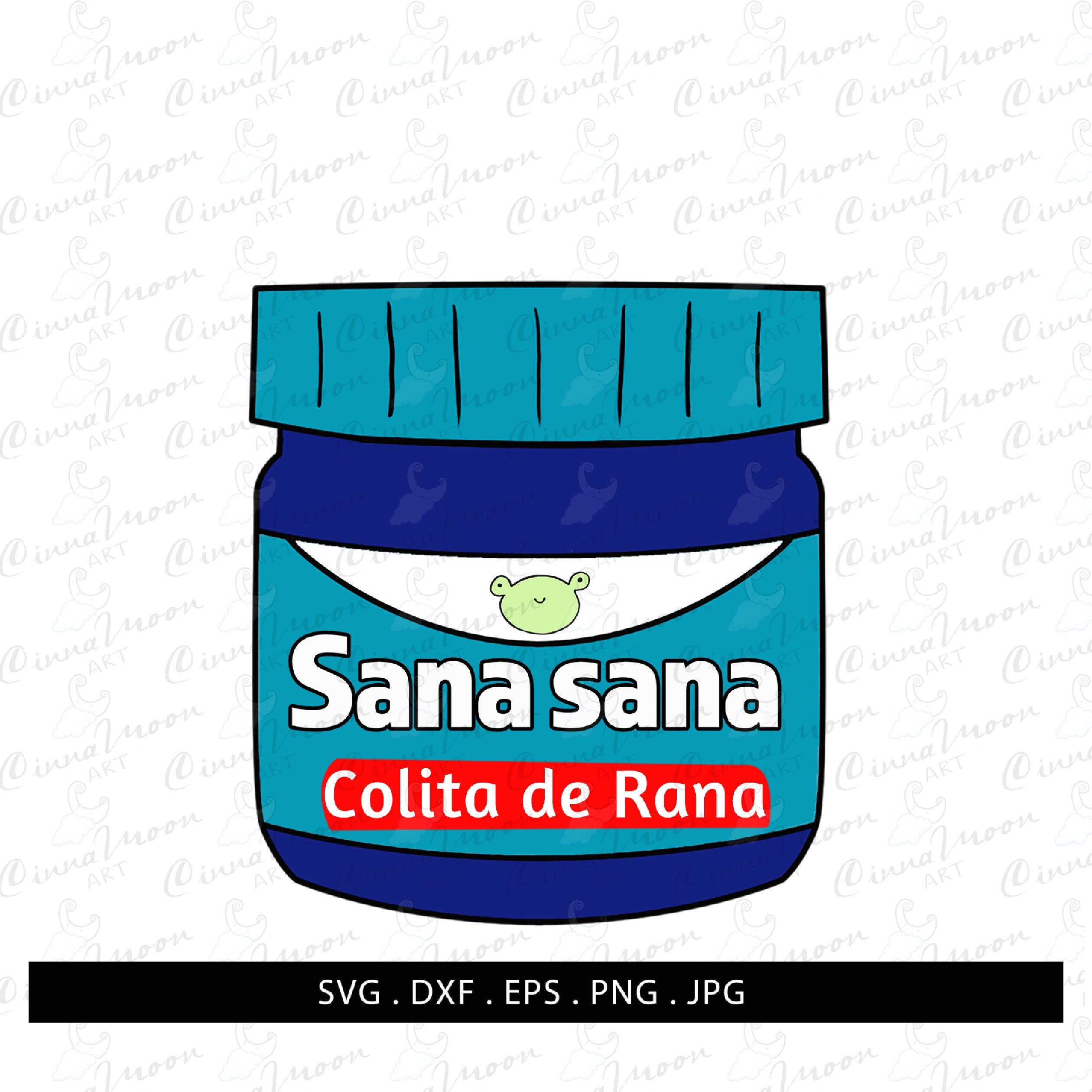 Sana Sana Colita De Rana Svgmexicanhispaniclatinget Well Etsy