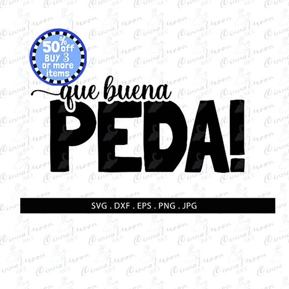 Que buena peda svgAlcohol svgDrunk svgSpanish Etsy