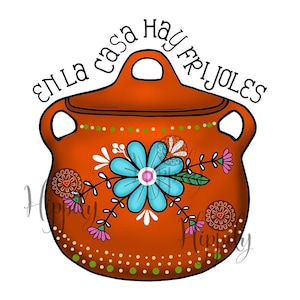 En la casa hay frijoles svg-png-Hay frijoles en la casa svg-Hispanic-Latina svg-Mexican-Mexicana-Frijoles svg-Mexican quotes svg-Sublimation