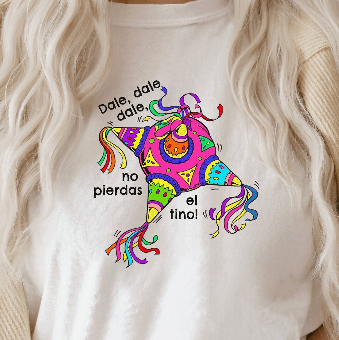 Dale Dale Dale No Pierdas El Tino Lyrics Dale Dale Dale No Pierdas El Tino Svg-piñata Svg-mexican Christmas