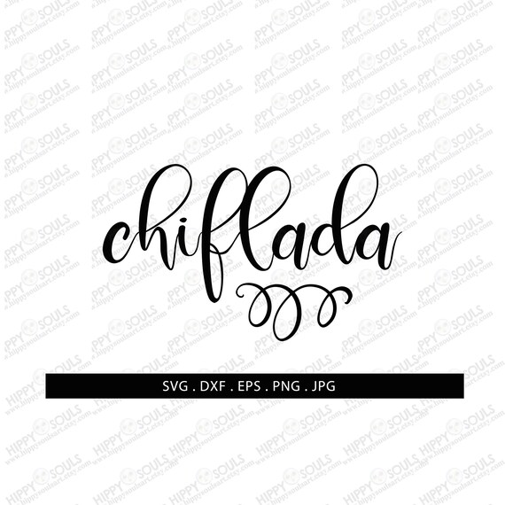 Chiflada Svg-chiflada Dxf-spanish Svg-latin Svg-mexican Quote - Etsy Canada Chiflada Svg-chiflada Dxf-spanish Svg-latin Svg-mexican Quote - Etsy Canada