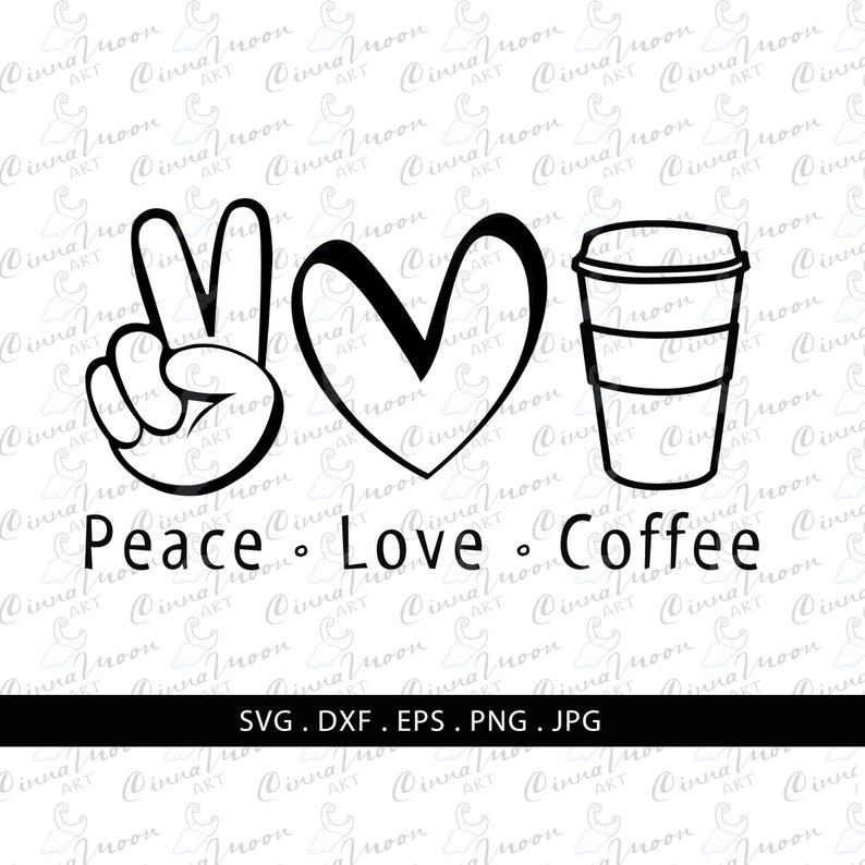 Peace Love Coffee SVG-Peace love coffe-Peace-Love-Coffee-Peace | Etsy