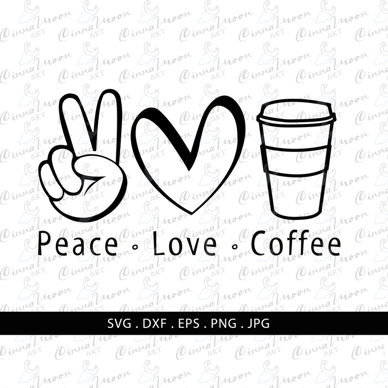 Peace Love Coffee SVG-Peace love coffe-Peace-Love-Coffee-Peace | Etsy