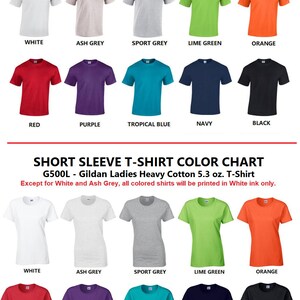 May include: Color chart for Gildan short sleeve t-shirts in sizes G500 and G500L. The chart shows the available colors for both adult/youth and ladies sizes.  Colors include white, ash grey, sport grey, lime green, orange, red, purple, tropical blue, navy, and black.