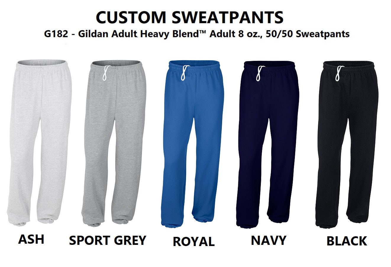 6 Custom Sweatpants 8 Oz. Gildan Adults' Heavy Blend™ 50/50 Sweatpants G182  -  Hong Kong