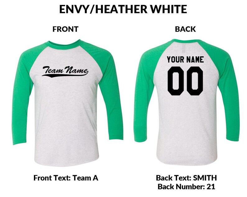May include: A baseball jersey in a green and white colour scheme. The front of the jersey has the text "Team Name" in a black cursive font. The back of the jersey has the text "YOUR NAME" in black block letters above the number "00" in black block letters.