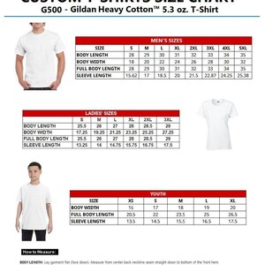 May include: A size chart for custom t-shirts, showing measurements for men's, women's, and youth sizes. The chart includes measurements for body length, body width, full body length, and sleeve length. The chart is labeled "G500 - Gildan Heavy Cotton&trade; 5.3 oz. T-Shirt".