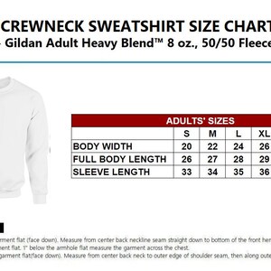 May include: A size chart for a crewneck sweatshirt made by Gildan. The chart shows the measurements in inches for body width, full body length, and sleeve length for sizes S through 3XL.