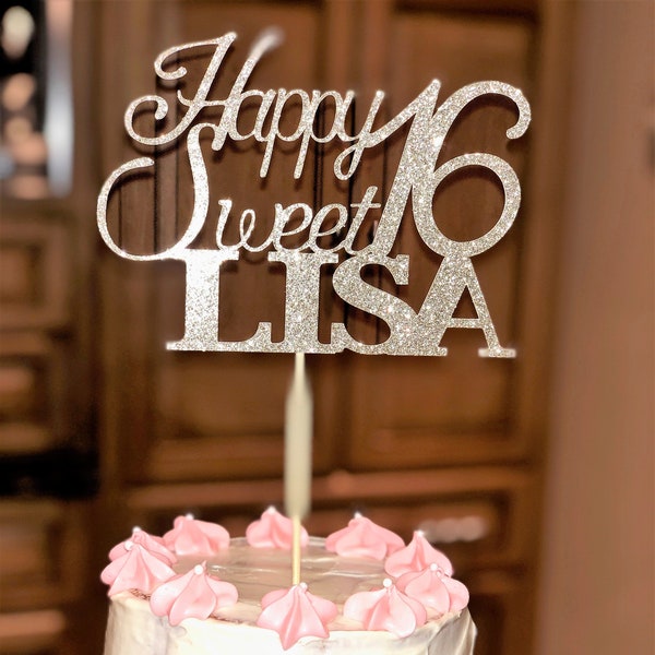 Custom Sweet 16 Cake Topper, Custom Name Sweet Sixteen, Any Name! 16th Birthday