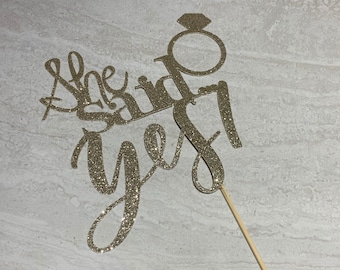 She Said Yes Cake Topper, Glitter Engagement Party Decor
