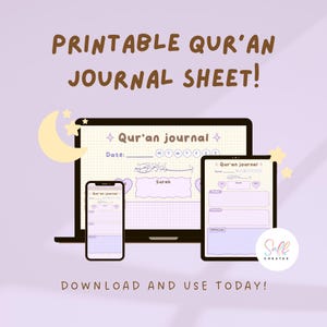 Peut inclure: Illustration numérique d'un ordinateur portable, d'une tablette et d'un smartphone affichant une feuille de journal imprimable du Coran. Les appareils sont placés sur un fond violet clair avec le texte "PRINTABLE QUR'AN JOURNAL SHEET!" et "DOWNLOAD AND USE TODAY!"