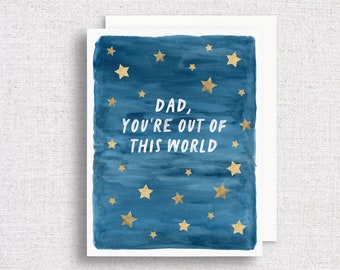 Dad, You're Out of This World Greeting Card | Best Dad Card | Father's Day Card | Celestial Father's Day Card