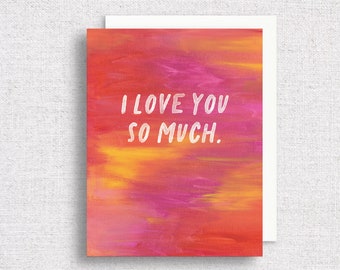 I Love You So Much Greeting Card | Valentine's Day Card | Pink Valentine's Day Card | Anniversary Card | I Love You Greeting Card