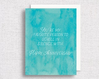 You're my favorite person to scroll in silence with Greeting Card | Anniversary Card | Love Card | Funny Anniversary Card